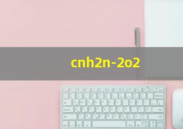 cnh2n-2o2