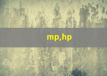 mp,hp